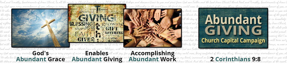 Abundant Giving Church Capital Campaign